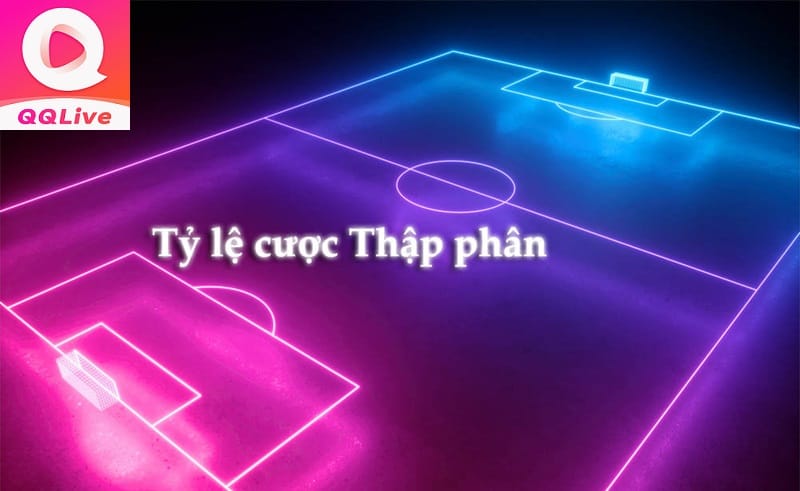 tỷ lệ cược thập phân