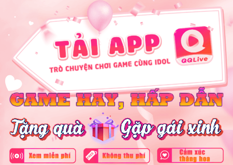 tải app qq live tặng quà