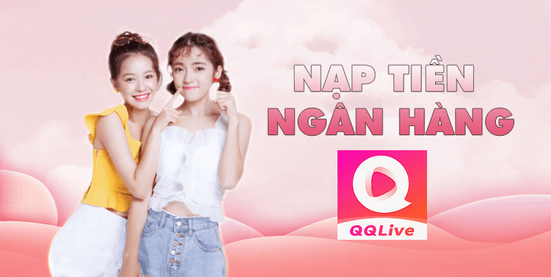 nạp tiền qqlive