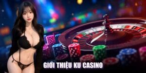Giới thiệu Ku casino