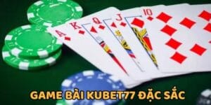 Giới thiệu về sảnh game bài Tiến Lên miền Nam tại Kubet77