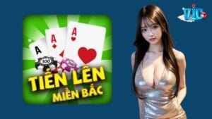 luật chơi Tiến Lên Miền Bắc