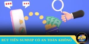 Rút tiền Sumvip