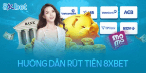 Vì sao nên yên tâm khi rút tiền tại 8xbet?