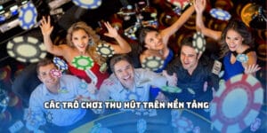 Các trò chơi thu hút trên nền tảng