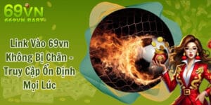 link vào 69VN