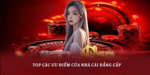 Top các ưu điểm của nhà cái đẳng cấp 789club 