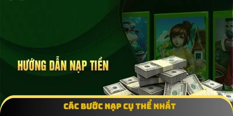Nạp tiền các bước cụ thể nhất