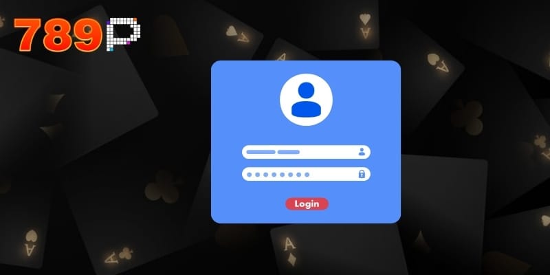 Đăng nhập 789p là bước đầu tiên để truy cập tài khoản cá cược