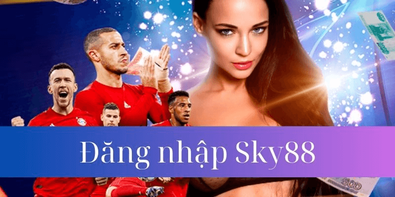Những Lời Khuyên Và Cảnh Báo Khi Đăng Nhập Sky88