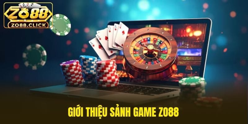 Giới thiệu sảnh game ZO88