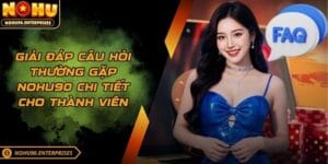 Câu Hỏi Thường Gặp NOHU90