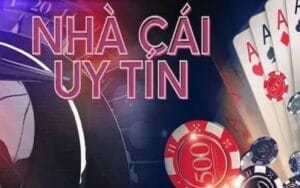 Nhà cái uy tín là gì?