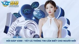 Hỏi đáp VZ99