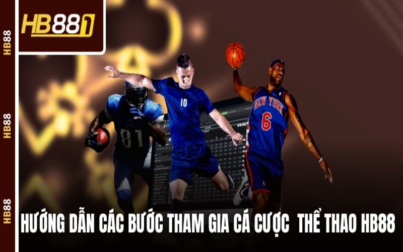 Kinh nghiệm chơi thể thao tại HB88 hiệu quả