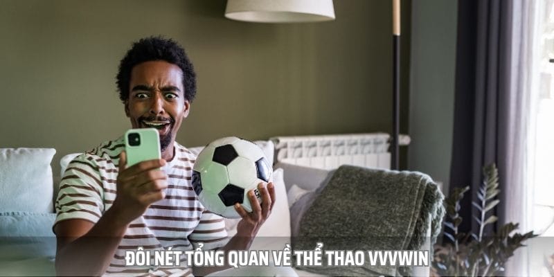 Sảnh thể thao VVVWIN đem đến cho bet thủ một sân chơi mới